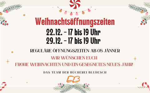 Weihnachtsöffnungszeiten 22. Dezember, 29. Dezember, ab 5. Jänner sind wir wieder normal für euch da.